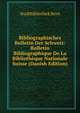 Bibliographisches Bulletin Der Schweiz: Bulletin Bibliographique De La Bibliotheque Nationale Suisse (Danish Edition), Stadtbibliothek Bern 
