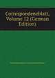 Correspondenzblatt, Volume 12 (German Edition), Wurttembergischer Landwirthochaftlicher 