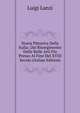 Storia Pittorica Della Italia: Dal Risorgimento Delle Belle Arti Fin Presso Al Fine Del XVIII Secolo (Italian Edition), Ludwig Lanzi 