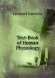 Text-Book of Human Physiology, Leonard Landois 