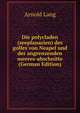 Die polycladen (seeplanarien) des golfes von Neapel und der angrenzenden meeres-abschnitte (German Edition), Arnold Lang 