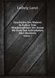 Geschichte Der Malerei in Italian Vom Wrederaufleben Der Kunst Bis Ende Des Achtzehnten Jako Hunderts. Volume 1, Ludwig Lanzi 