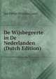 De Wijsbegeerte in De Nederlanden (Dutch Edition), Jan Pieter Nicolaas Land 