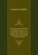 Deutsche Sprachdenkmaler Aus Siebenburgen: Aus Schriftlichen Quellen Des Zwolften Bis Sechszehnten Jahrhunderts Gesammelt (German Edition), Friedrich Muller 