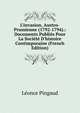 L'invasion, Austro-Prussienne (1792-1794).: Documents Publi?s Pour La Soci?t? D'histoire Contimporaine (French Edition), Leonce Pingaud 