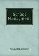 School Management, Joseph Landon 