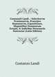 Constantii Landi .: Selectiorvm Nvmismatvm, Praecipve Romanorvm, Expositiones, Elegantibus Nummorum Ectypis, & Indicibus Necessariis Instructae (Latin Edition), Costanzo Landi 