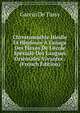 Chrestomathie Hindie Et Hindouie ? L'usage Des ?l?ves De L'?cole Sp?ciale Des Langues Orientales Vivantes . (French Edition), Garcin De Tassy 