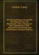 Zur Entwicklungs-Geschichte Der Spannwerke Des Bauwesens: Eine Anhang Zu Den Lehrb?chern ?ber Allgemeine Baukunde Und Br?ckenbau (German Edition), Gustav Lang 