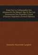 Essai Sur La Calligraphie Des Manuscrits Du Moyen-?ge Et Sur Les Ornements Des Premiers Livres D'heures Imprim?s (French Edition), Eustache-Hyacinthe Langlois 