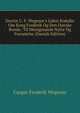Doctor C. F. Wegener's Liden Kr?nike Om Kong Frederik Og Den Danske Bonde: Til Menigmands Nytte Og Forn?ielse (Danish Edition), Caspar Frederik Wegener 