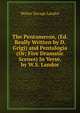 The Pentameron, (Ed. Really Written by D. Grigi) and Pentalogia (Or; Five Dramatic Scenes) In Verse, by W.S. Landor., Walter Savage Landor 