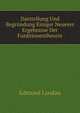 Darstellung Und Begrundung Einiger Neuerer Ergebnisse Der Funktionentheorie (German Edition), Edmund Landau 