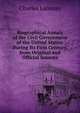 Biographical Annals of the Civil Government of the United States: During Its First Century. from Original and Official Sources, Charles Lanman 