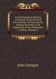 An Ecclesiastical History of Ireland: From the First Introduction of Christianity Among the Irish to the Beginning of the Thirteenth Century, Volume 3, John Lanigan 