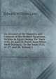 An Account of the Manners and Customs of the Modern Egyptians, Written in Egypt During the Years 1833, 34, and 35, Partly from Notes Made During a . in the Years 1825, 26, 27, and 28, Volume 1, Edward William Lane 