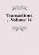 Transactions ., Volume 14, 