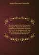 The Care and Cure of the Insane: Being the Reports of the Lancet Commission On Lunatic Asylums, 1875-6-7, for Middlesex, the City of London, and . Records Extant, and a Statistical Review of, Joseph Mortimer Granville 