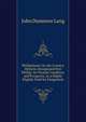 Phillipsland; Or, the Country Hitherto Designated Port Phillip: Its Present Condition and Prospects, As a Highly Eligible Field for Emigration, John Dunmore Lang 