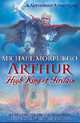 Arthur, High King of Britain, Michael Morpurgo 