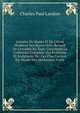 Annales Du Mus?e Et De L'?cole Moderne Des Beaux-Arts: Recueil De Gravures Au Trait, Contenant La Collection Compl?te Des Peintures Et Sculptures Du . Les Plus Curieux Du Mus?e Des Monumens Fran?, Charles Paul Landon 