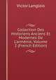 Collection Des Historiens Anciens Et Modernes De L'arm?nie, Volume 2 (French Edition), Victor Langlois 