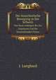 Die Anarchistische Bewegung in Der Schweiz Von Ihren Anfangen Bis Zur Gegenwart Und Die Internationalen Fuhrer (German Edition), J. Langhard 