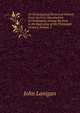 An Ecclesiastical History of Ireland: From the First Introduction of Christianity Among the Irish to the Beginning of the Thirteenth Century, Volume 2, John Lanigan 