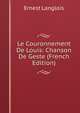 Le Couronnement De Louis: Chanson De Geste (French Edition), Ernest Langlois 