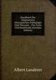 Handbuch Der Allgemeinen Chirurgischen Pathologie Und Therapie: . Fur Arzte Und Studirende (German Edition), Albert Landerer 