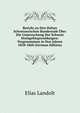 Bericht an Den Hohen Schweizerischen Bundesrath Uber Die Untersuchung Der Schweiz Hochgebirgswaldungen: Vorgenommen in Den Jahren 1858-1860 (German Edition), Elias Landolt 