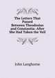 The Letters That Passed Between Theodosius and Constantia: After She Had Taken the Veil, John Langhorne 