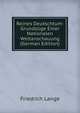 Reines Deutschtum: Grundzuge Einer Nationalen Weltanschauung (German Edition), Friedrich Lange 