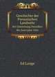 Geschichte Der Preussischen Landwehr Seit Entstehung Derselben Bis Zum Jahre 1856 (German Edition), Ed. Lange 