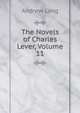The Novels of Charles Lever, Volume 11, Lang, Andrew, 1844-1912 