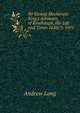 Sir George Mackenzie: King's Advocate, of Rosehaugh, His Life and Times 1636(?)-1691, Lang, Andrew, 1844-1912 