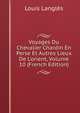 Voyages Du Chevalier Chardin En Perse Et Autres Lieux De L'orient, Volume 10 (French Edition), Louis Langles 