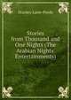Stories from Thousand and One Nights (The Arabian Nights' Entertainments), Stanley Lane-Poole 