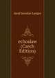 echoslaw (Czech Edition), Josef Jaroslav Langer 