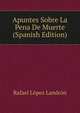 Apuntes Sobre La Pena De Muerte (Spanish Edition), Rafael Lopez Landron 