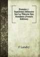 Premier (-Septieme) Memoire Sur La Theorie Des Nombres (French Edition), F Landry 
