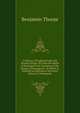 A History of England Under the Norman Kings: Or, from the Battle of Hastings to the Accession of the House of Plantagenet: To Which Is Prefixed an Epitome of the Early History of Normandy, Benjamin Thorpe 