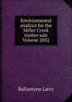 Environmental analysis for the Miller Creek timber sale Volume 2002, Ballantyne Larry 
