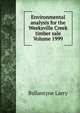 Environmental analysis for the Weeksville Creek timber sale Volume 1999, Ballantyne Larry 