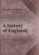 A history of England;, Josephus Nelson Larned 