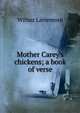 Mother Carey's chickens; a book of verse, Wilbur Larremore 