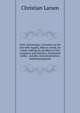 Dairy technology; a treatise on the city milk supply, milk as a food, ice cream making, by-products of the creamery and cheesery, fermented milks, . powder, renovated butter, andoleomargarine, Christian Larsen 