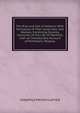 The Rise and Fall of Nations: With Portrayals of Their Great Men and Women, Exhibiting Seventy Centuries of the Life of Mankind, with an Introductory Account of Prehistoric Peoples, Josephus Nelson Larned 