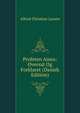Profeten Amos: Oversat Og Forklaret (Danish Edition), Alfred Christian Larsen 