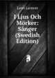 I Ljus Och Morker: Sanger (Swedish Edition), Leon Larsson 
